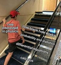 Image result for Physics 1 Memes