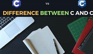 Image result for Difference Between C and C++ in JPG
