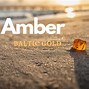 Image result for Amber vs Gold
