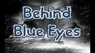 Image result for Behind Blue Eyes The Who