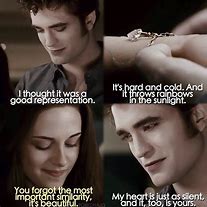 Image result for Edward and Bella Quotes