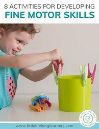 Image result for Preschool Fine Motor Activities