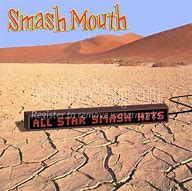 Image result for All Star Smash Mouth