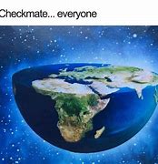 Image result for Flat Earth Memes Clean