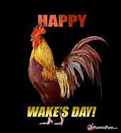 Image result for Rooster Wake Up Meme