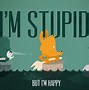 Image result for Stupid Funny Wallpapers