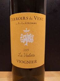 Image result for Jean Luc Colombo Viognier Vin Pays d'Oc Terroirs Vent Violette