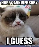 Image result for Meme Grumpy Cat Happy Anniversary