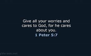 Image result for Bible Quotes 1 Peter 5 7