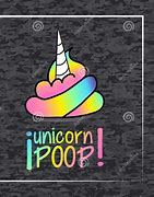 Image result for Unicorn Poop Meme