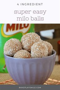 Image result for Milo Balls