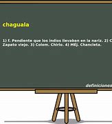 Image result for chaguala