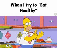 Image result for Eaat Healthy Meme