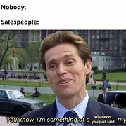 Image result for Salesperson Meme