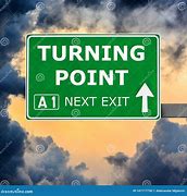 Image result for Turning Point Sign