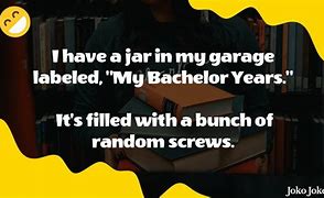 Image result for Bachelor Jokes