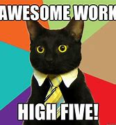 Image result for Awesome Job Office Meme
