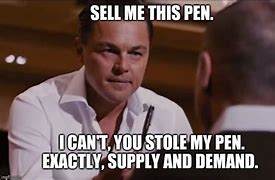 Image result for Sell Me This Pen Meme