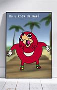 Image result for Uganda Knuckles Do You Know the Way