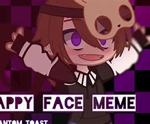 Image result for My Happy Face Meme
