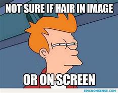 Image result for Hair On Screen Prank