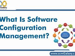 Image result for Software Configuration Management