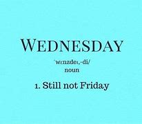 Image result for Jokes About Wednesday