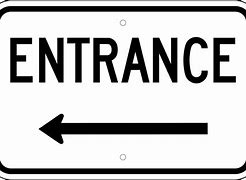 Image result for Entrance Signs Printable