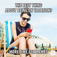 Image result for No Money for Vacation Meme