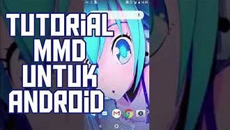 Image result for MMD Film 13 Android