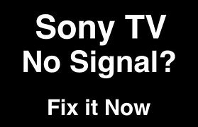 Image result for Sony TV No Signal