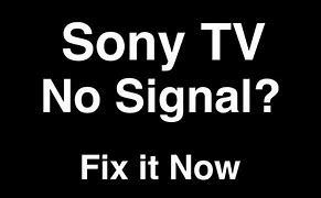 Image result for Sony No Signal