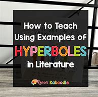 Image result for Hyperbole Writing