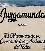 Image result for juzgamundos