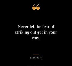 Image result for Motivational Quotes About Fear