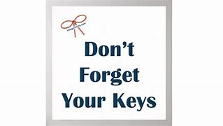 Image result for Don't Give Theives Your Keys