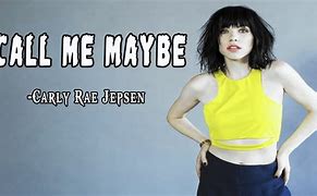 Image result for Call Me Maybe Song