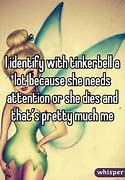 Image result for Tinkerbell Lack of Attention Meme