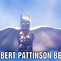Image result for Pattinson Batman Meme