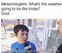 Image result for Weather Punk'd Meme