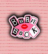 Image result for Burn Book Mean Girls Meme