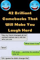 Image result for Good Comebacks for Exes