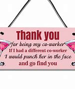 Image result for Funny Co-Worker Thank You Messages