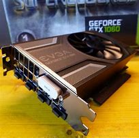 Image result for EVGA GeForce GTX 1060 Superclocked 6GB