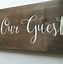 Image result for Welcome Guest Sign