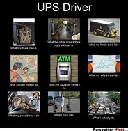 Image result for UPS Driver Meme