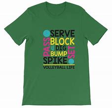 Image result for Volleyball Shirt Designs and Sayings