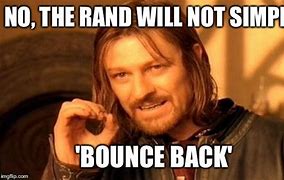 Image result for Bounce Back Meme