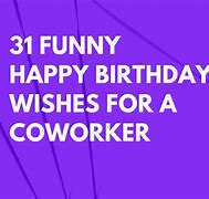 Image result for Funny Work Birthday Wishes