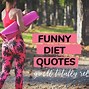 Image result for Funny Quotes About Eating